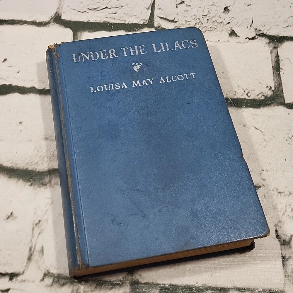 UNDER THE‎ LILACS, by LOUISA MAY ALCOTT Hardback 1928
